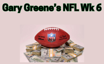 Gary Greene's NFL Wk 6 Betting Nuggets